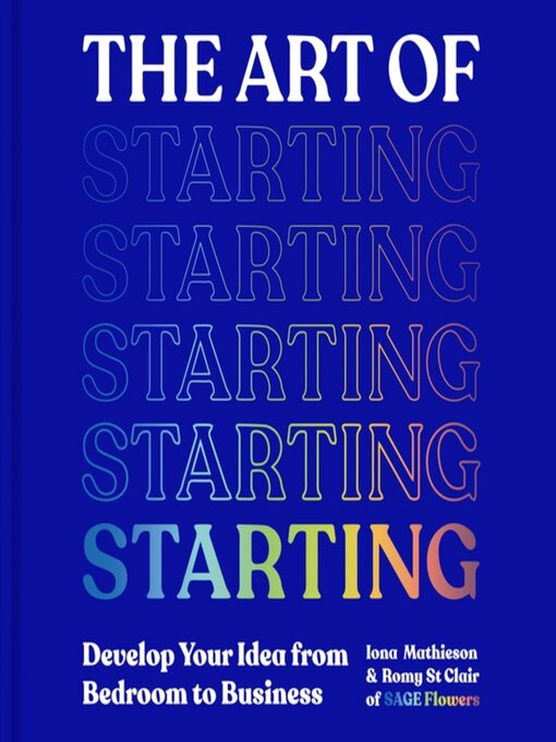 Title details for The Art of Starting by Iona Mathieson - Wait list